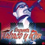 artist image Orquesta Tabaco y Ron Happy Birthday Tropical: Cumpleaños Feliz Dia De San Juan (Salsa Festival)