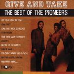 album image Papa Was a Rolling Stone Give and Take - The Best of the Pioneers