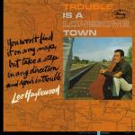 album image Run By Run Trouble Is a Lonesome Town