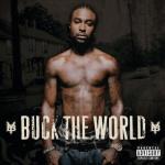album image Get Buck Buck the World