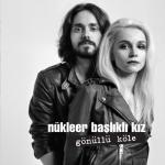 album image Nukleer Gönüllü Köle