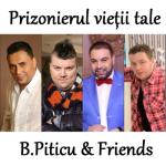 album image Sa Nu Ma Lasi Nici O Zi B.Piticu & Friends