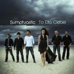 album image Sumptuastic - To Dla Ciebie To Dla Ciebie - Single