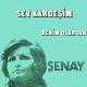 Senay - Sev Kardesim (BRB)