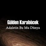 album image Adeletin bumu dunya? Adaletin Bu Mu Dünya