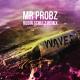Mr. Probz - Waves (Robin Schulz Remix) (Raadio Uuno)