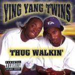 album image Ying Yang vs Lil Jon & the East Side Boyz Thug Walkin'