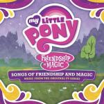 album image The Smile Song Songs of Friendship and Magic (Music From the Original TV Series)
