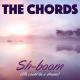 The Chords - Sh-Boom (Life Could Be a Dream)