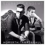 album image HORVAT TAMAS & Szeretsz Engem?!