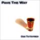 Pave The Way - Pave the Way