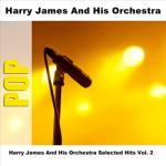 album image It's Been a Long, Long Time Harry James And His Orchestra Selected Hits (Vol. 2, Original)