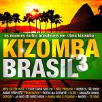 album image Já Não Sei Mais Nada Kizomba Brasil, Vol. 3