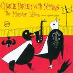 album image Summertime Charlie Parker With Strings: Complete Master Takes