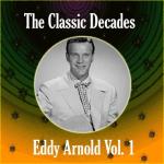 album image Show Me The Way Back To Your Heart The Classic Decades Presents - Eddy Arnold, Vol. 1