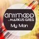 Anymood, Markus Greg - My Man