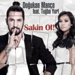 album image Sakin Ol Sakin Ol! (feat. Tuğba Yurt) - Single
