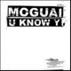 Mogual - U Know You