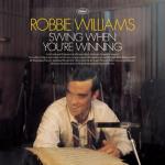 album image Somethin' Stupid Swing When You're Winning