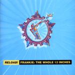 album image Relax Reload! Frankie: The Whole 12 Inches
