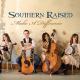 Southern Raised - He Came Up a Lion