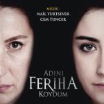 album image Эмир и Фериха Adını Feriha Koydum (Orijinal Film Müziği)