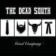 The Dead South - In Hell I'll Be in Good Company