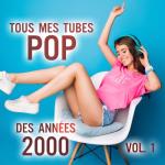 album image Dernière danse Tous mes tubes pop des années 2000, Vol. 1