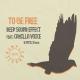 Deep Sound Effect - To Be Free