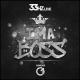 33 Hz Live - Im a Boss