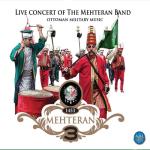 album image Ceddin Deden Mehteran, Vol. 3 (Live Concert of the Mehteran Band / Ottoman Military Music)