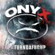 Onyx - It's on Now [Turndafucup]