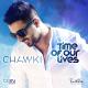 Chawki - Time Of Our Lives