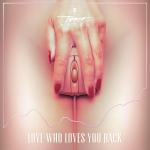 album image Love Who Loves You Back Love Who Loves You Back - Single