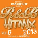 album image bang bang bang bang (slowed) R&B Hit Mix - 2013, Vol. 5