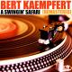 Bert Kaempfert and his Orchestra - Afrikaan Beat