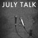 July Talk - Blood + Honey