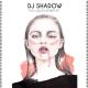 DJ Shadow - Six Days