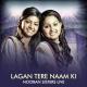 Nooran Sisters - Lag Gayi Re Lagan Sagan