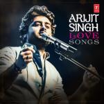 album image Manwa Laage Arijit Singh: Love Songs