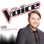 album image That’s How Strong My Love Is (The Voice Performance)