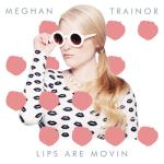 album image Lips Are Movin Lips Are Movin - Single