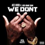 album image We Don't (feat. Rich Homie Quan)