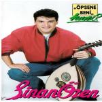album image Sinan Ozen - Atesle oynama Öpsene Beni / Hani