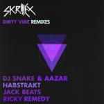 album image Dirty Vibe (DJ Snake & Aazar Remix) (cut) Dirty Vibe (Remixes) - EP