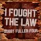 The Bobby Fuller Four - I Fought the Law