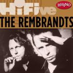 album image Nick Of Time Rhino Hi-Five: The Rembrandts - EP