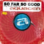 album image Summer Is Calling So Far So Good - The Very Best of Aquagen
