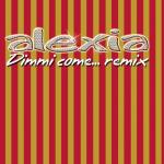 album image Dimmi come... Dimmi come... (Remix) - EP