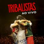 album image Já Sei Namorar Tribalistas (Ao Vivo)